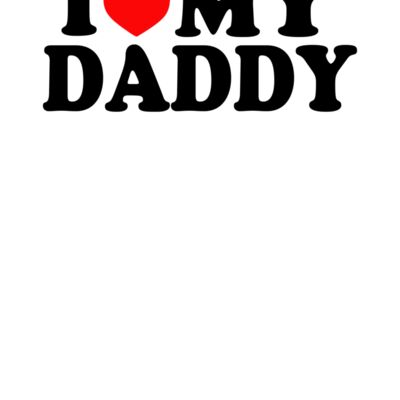 I Love My Daddy wtp Thumbnail